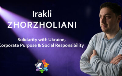 Irakli Zhorzholiani – Solidarity with Ukraine, Corporate Purpose & Social Responsibility